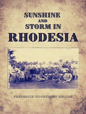 cover image of Sunshine and Storm in Rhodesia